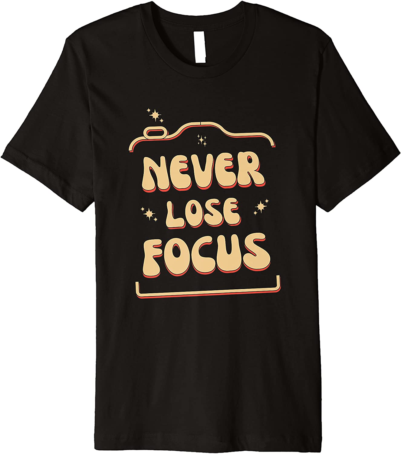 Never Lose Focus Retro Vintage Style Photographer Premium T-Shirt Best Price