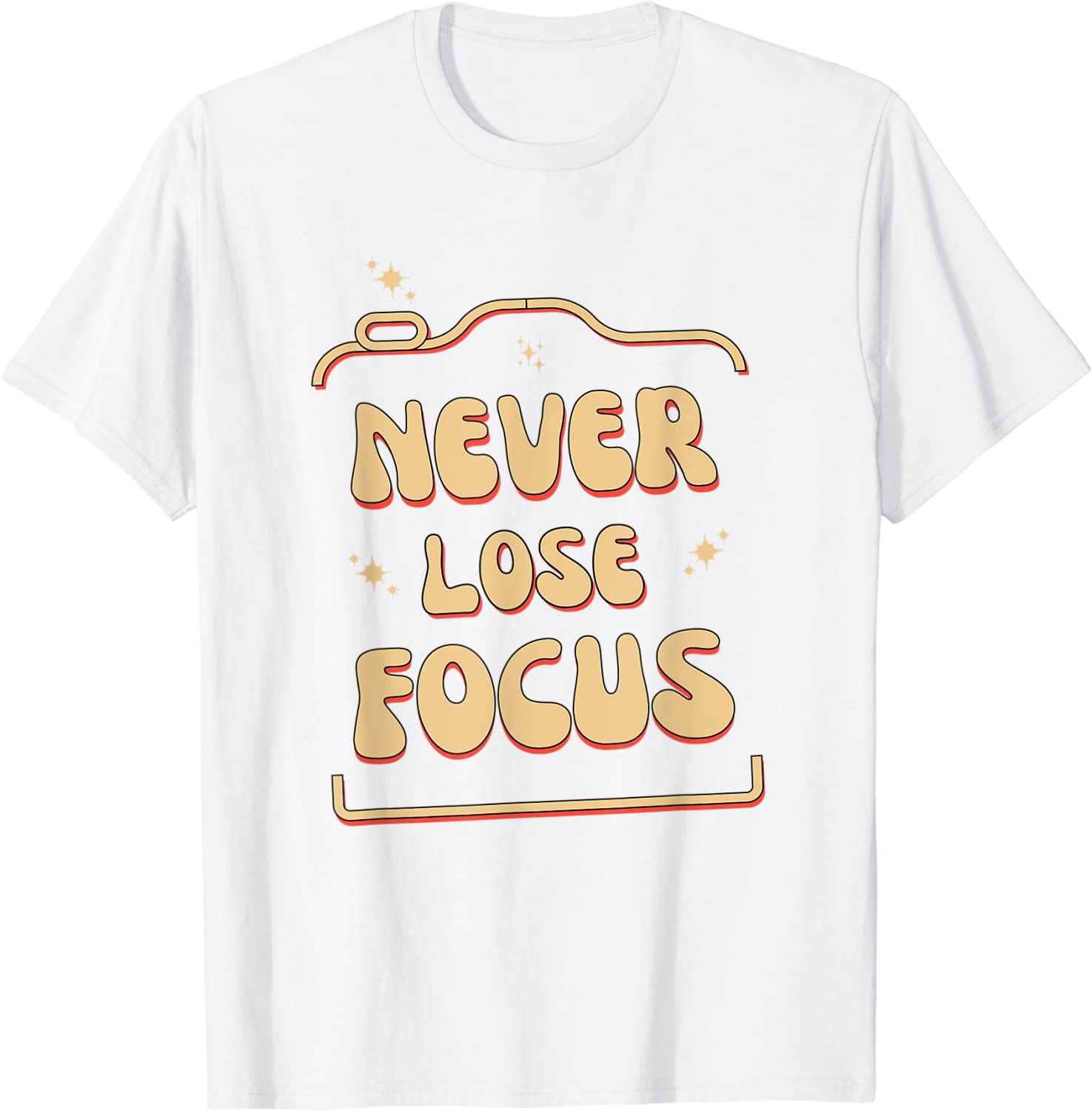 Never Lose Focus Retro Vintage Style Photographer T-Shirt Best Price