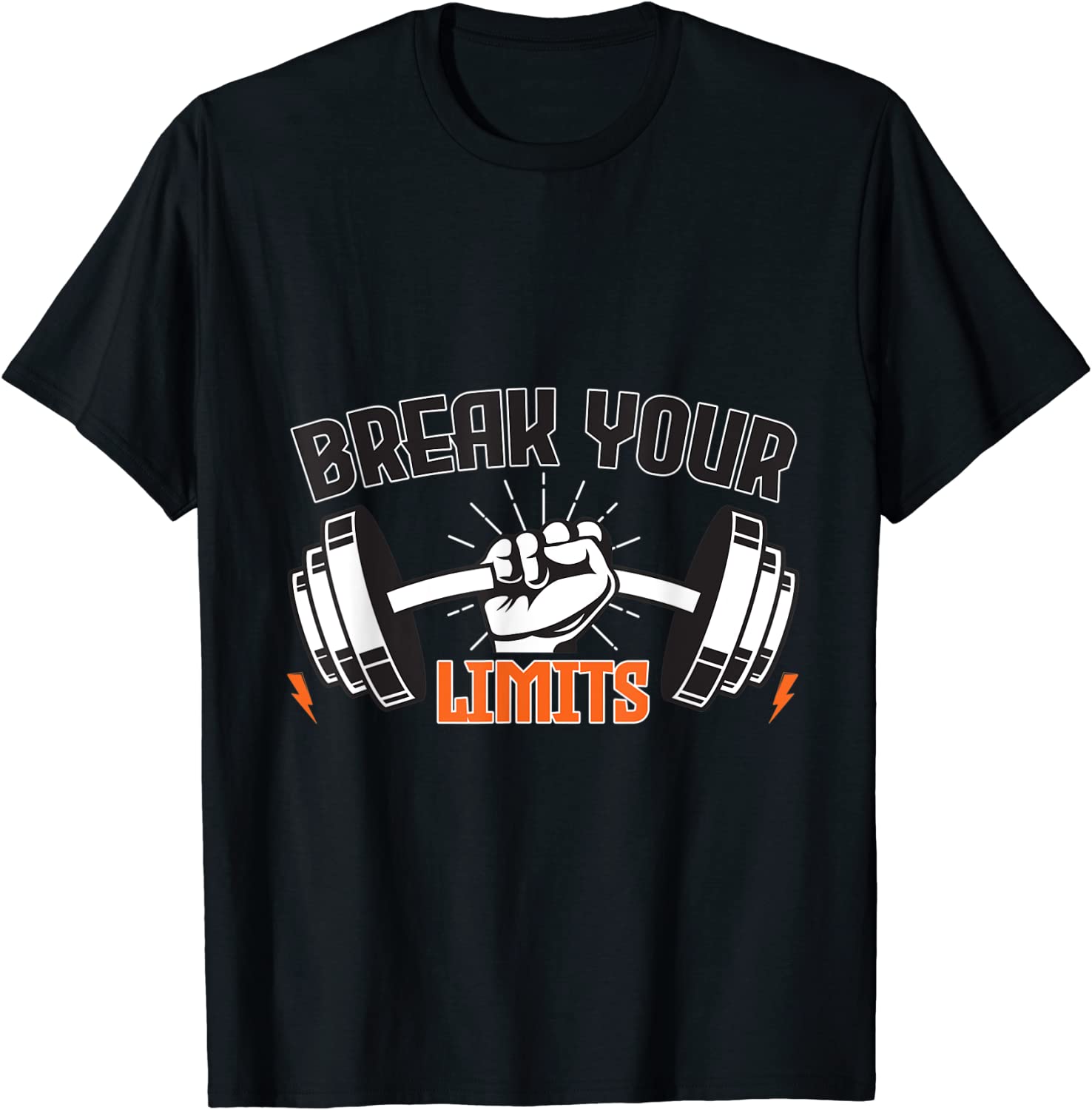 Break Your Limits Fitness and Motivation T-Shirt Best Price