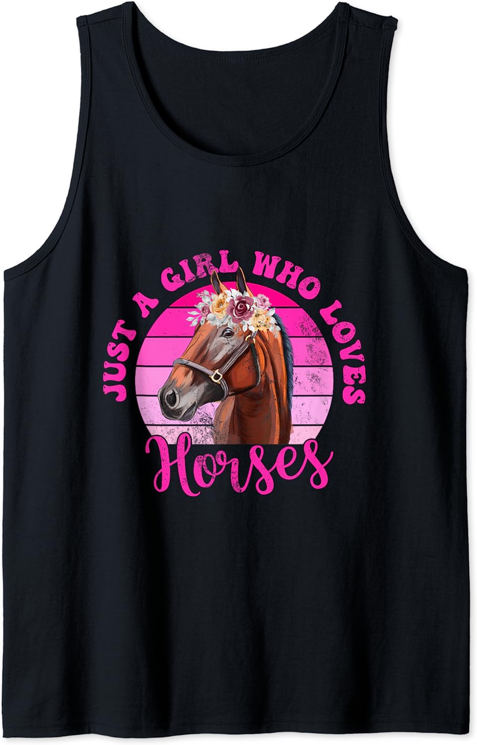 Just A Girl Who Loves Horses - Riding Girl Equestrian Lover Tank Top Best Price